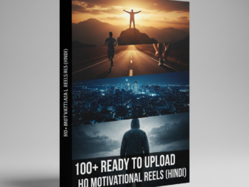 100+ Ready to Upload HQ Motivational Reels (Hindi)